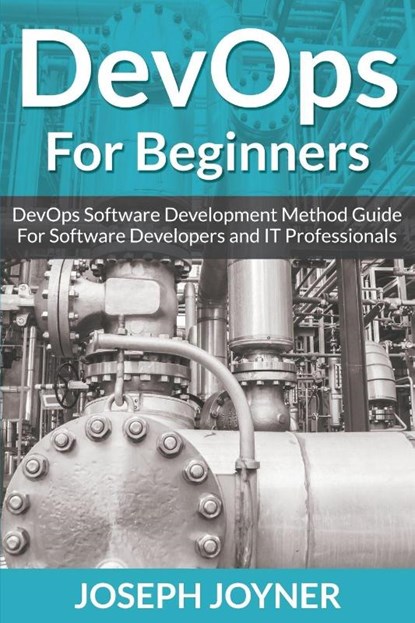 DevOps For Beginners, Joseph Joyner - Paperback - 9781682122105