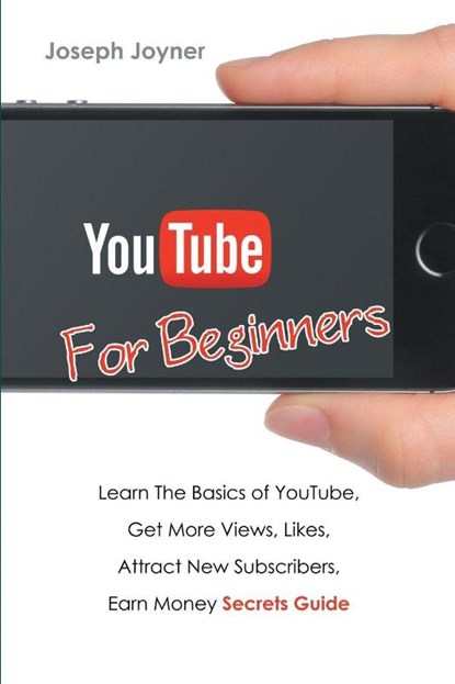 Youtube For Beginners, Joseph Joyner - Paperback - 9781682122372