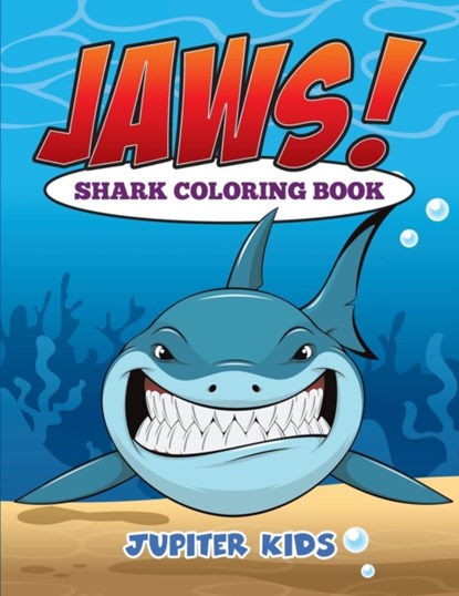 Jaws! Sharks Coloring Book, Jupiter Kids - Paperback - 9781682126936