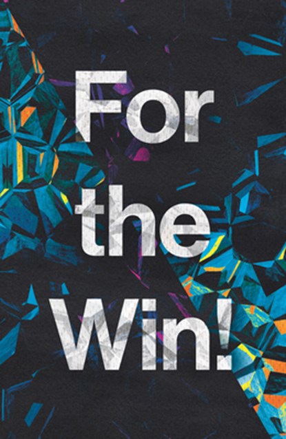 For the Win! (25-Pack), Champ Thornton - Paperback - 9781682164273