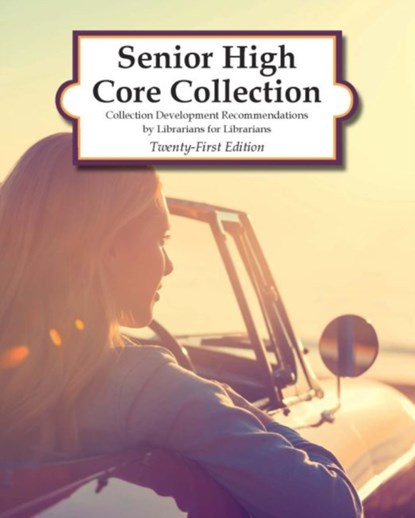 Senior High Core Collection, 2018, HW Wilson - Gebonden - 9781682176658