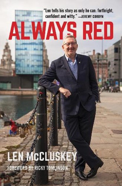 Always Red, Len McCluskey - Gebonden - 9781682192726