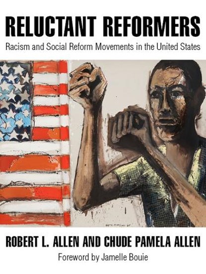 Reluctant Reformers, Robert L. Allen ; Chude Pamela Allen - Paperback - 9781682192788