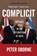 Complicit, Peter Oborne - Paperback - 9781682194263