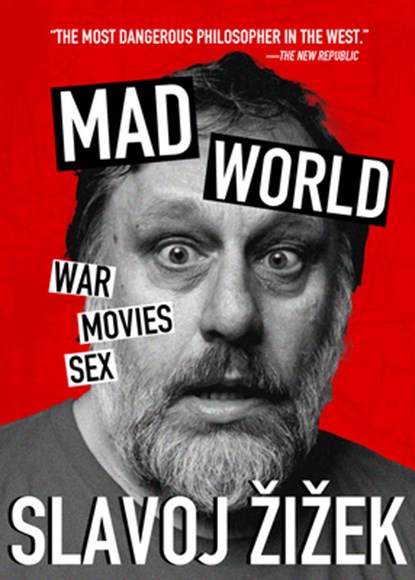 Mad World, Slavoj iek - Paperback - 9781682194492