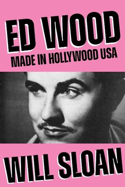 Ed Wood, Will Sloan - Paperback - 9781682196410