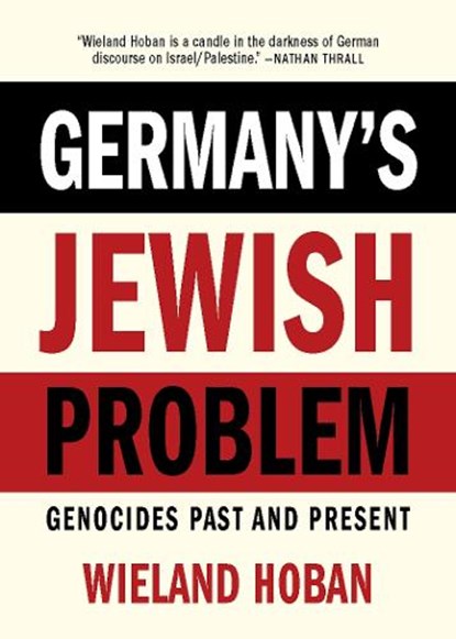 Germany's Jewish Problem, Wieland Hoban - Paperback - 9781682196755