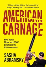 American Carnage - Sasha Abramsky - 9781682196762