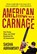 American Carnage, Sasha Abramsky - Paperback - 9781682196762