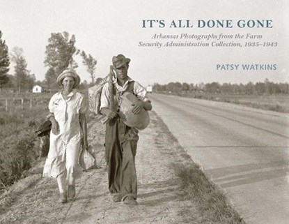 It's All Done Gone, Patsy Watkins - Gebonden - 9781682260630