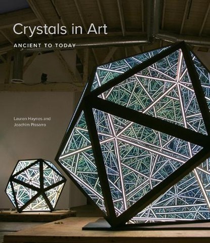 Crystals in Art, Lauren Haynes ; Joachim Pissarro - Paperback - 9781682261118