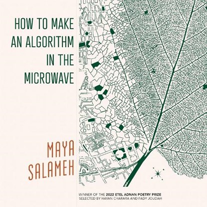 How to Make an Algorithm in the Microwave, Maya Salameh - Paperback - 9781682262139