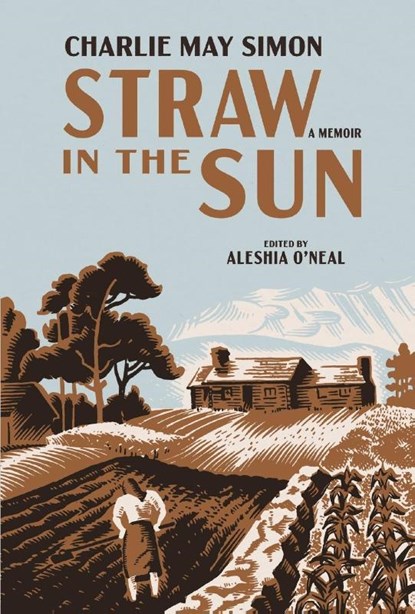 Straw in the Sun, Charlie May Simon - Paperback - 9781682262665