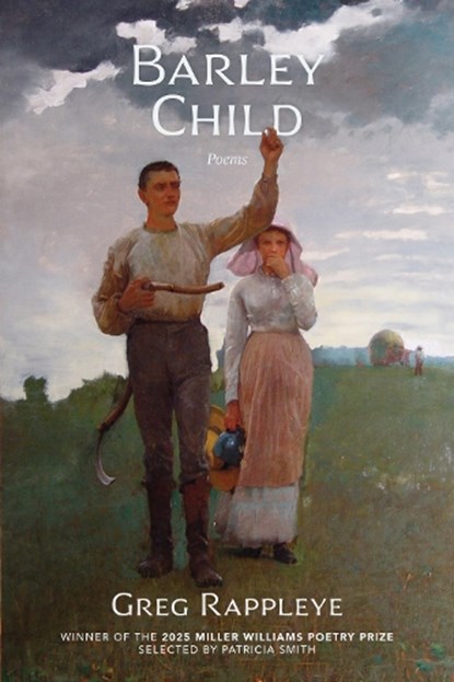 Barley Child, Greg Rappleye - Paperback - 9781682262696