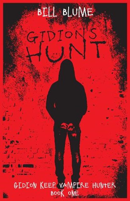 Gidion's Hunt, Bill Blume - Paperback - 9781682300176