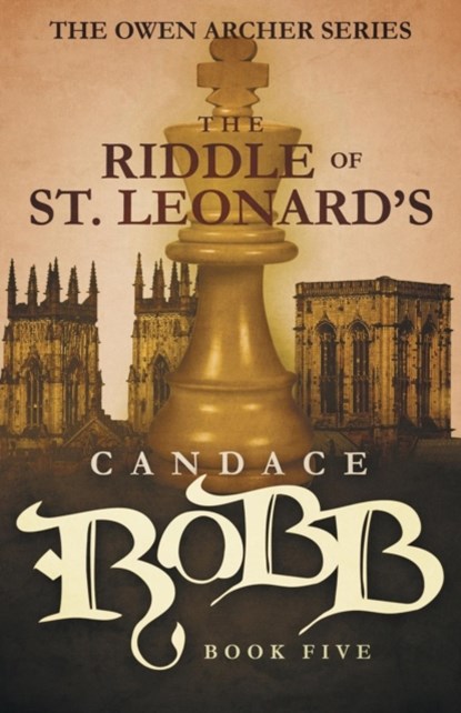 The Riddle of St. Leonard's, Candace Robb - Paperback - 9781682301050