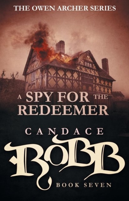 A Spy for the Redeemer, Candace Robb - Paperback - 9781682301074