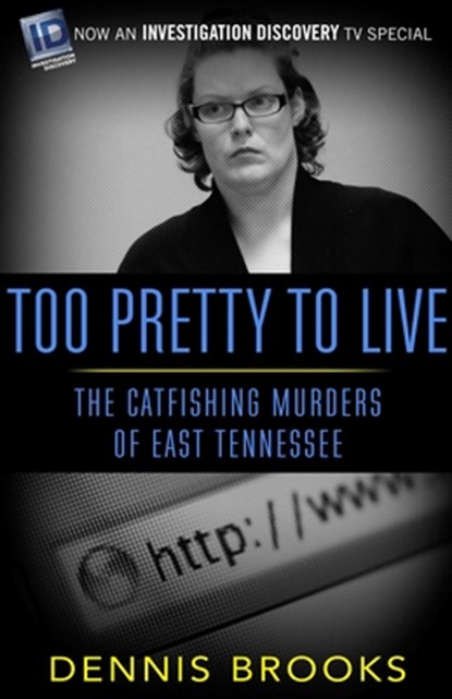 Too Pretty To Live, Dennis Brooks - Paperback - 9781682301999