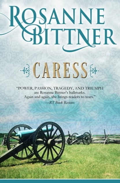 Caress, Rosanne Bittner - Ebook - 9781682303344