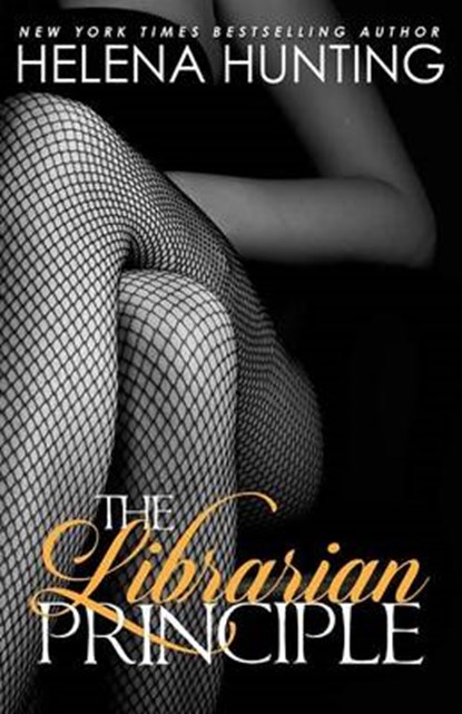 The Librarian Principle, HUNTING,  Helena - Paperback - 9781682304143