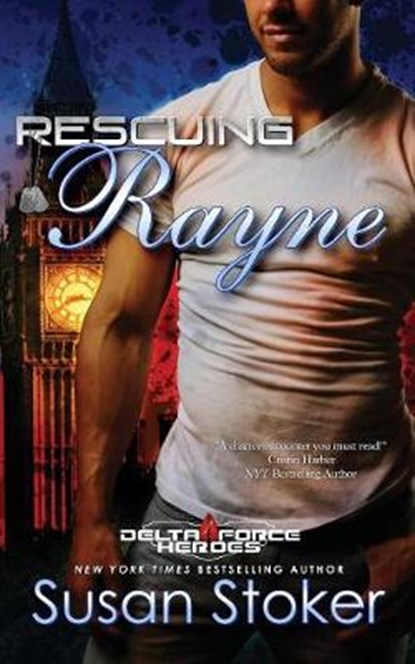 Rescuing Rayne, STOKER,  Susan - Paperback - 9781682306697