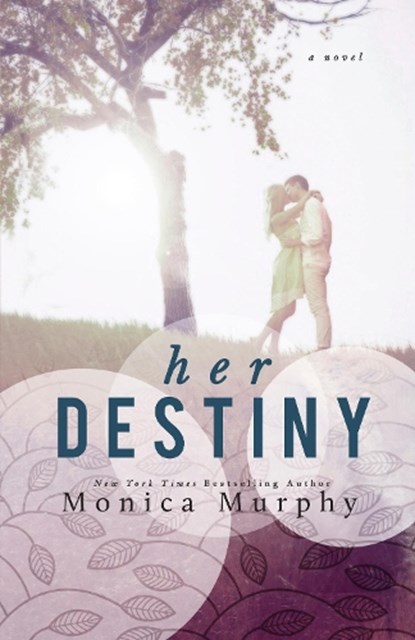 Her Destiny, Monica Murphy - Paperback - 9781682308288