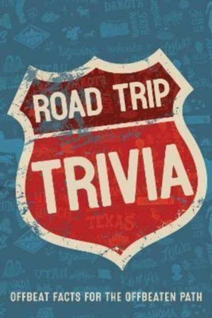 Road Trip Trivia, Willow Creek Press - Gebonden - 9781682349502
