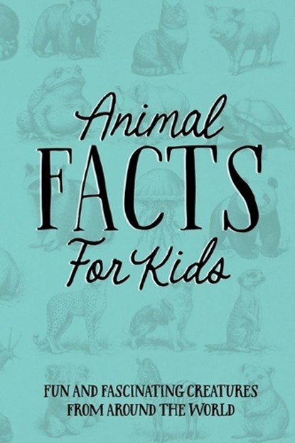 Animal Facts for Kids Softcover Book, Willow Creek Press - Paperback - 9781682349908