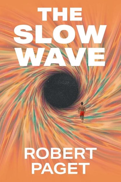 The Slow Wave, PAGET,  Robert - Paperback - 9781682358801