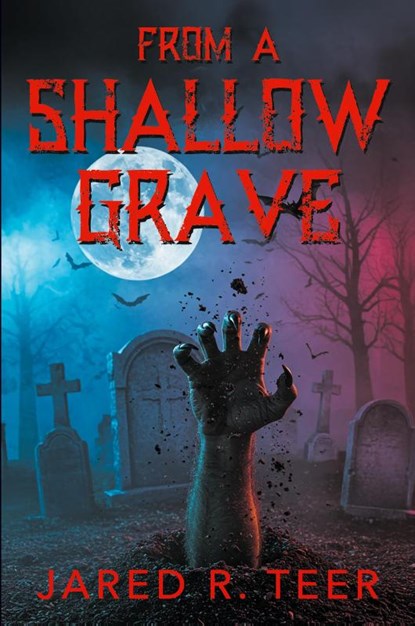 From a Shallow Grave, Jared R. Teer - Paperback - 9781682358887
