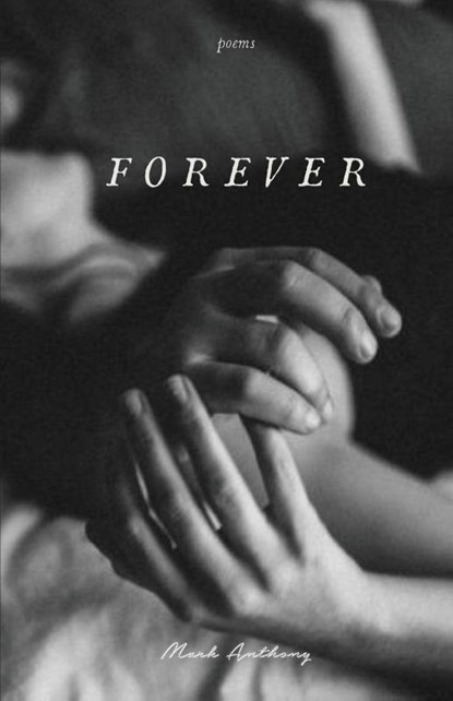 Forever, Mark Anthony - Paperback - 9781682410868