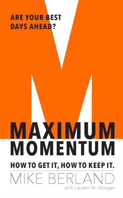 Maximum Momentum, Mike Berland - Paperback - 9781682451267