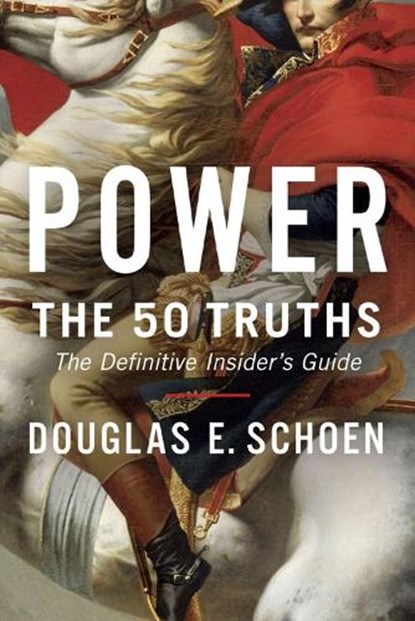 Power, Douglas E. Schoen - Gebonden - 9781682452042