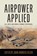 Airpower Applied, OLSEN,  John Andreas - Gebonden - 9781682470756