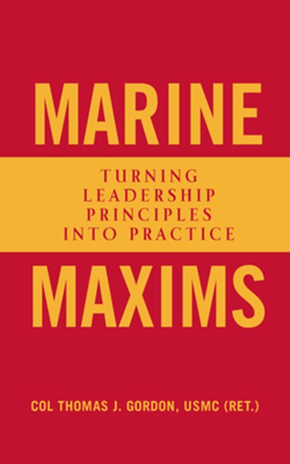 Marine Maxims, Thomas J Gordon - Gebonden - 9781682476970