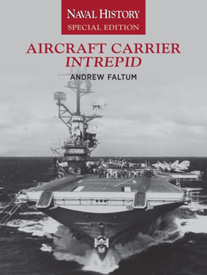 Aircraft Carrier Intrepid, Andrew Faltum - Paperback - 9781682477403