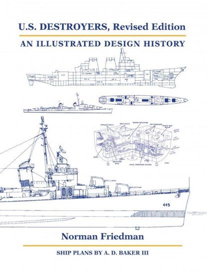 U.S. Destroyers, Revised Edition, Norman Friedman - Gebonden - 9781682477571