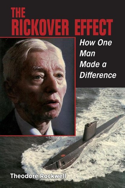 The Rickover Effect, Estate Of Theodore Rockwell - Paperback - 9781682477670