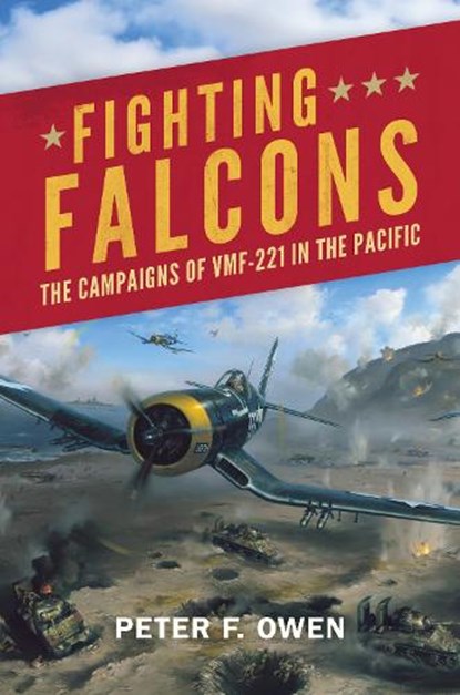 Fighting Falcons, Peter Owen - Gebonden - 9781682478233