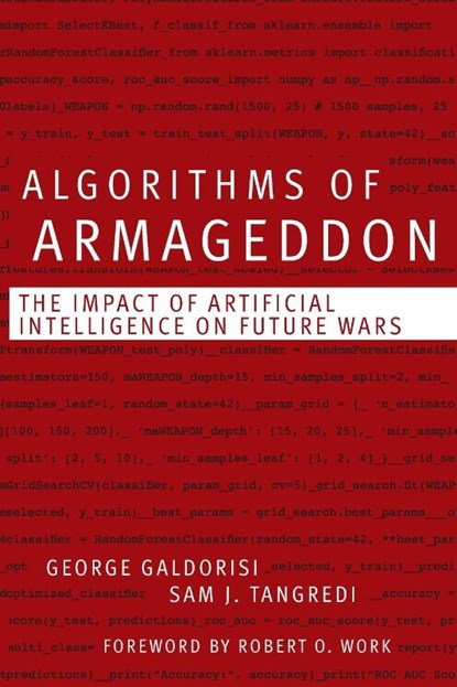 Algorithms of Armageddon, George Galdorisi ; Sam J Tangredi - Paperback - 9781682478622