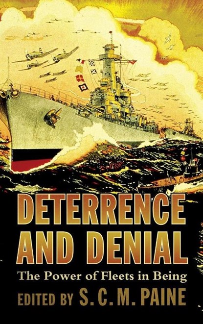 Deterrence and Denial, S.C.M. Paine - Gebonden - 9781682478868