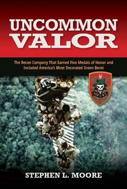 Uncommon Valor, Stephen L. Moore - Paperback - 9781682479629