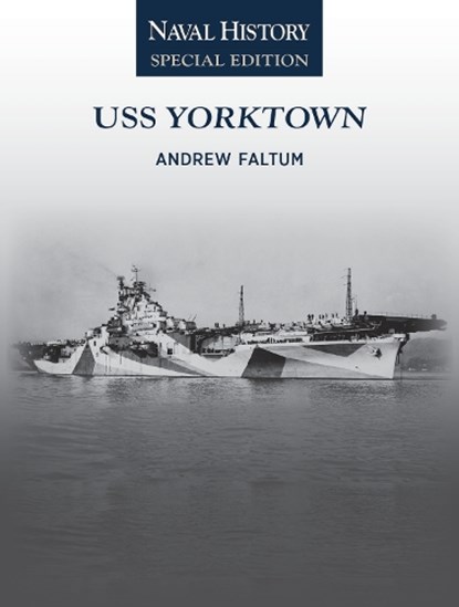 USS Yorktown, Andrew Faltum - Paperback - 9781682479810