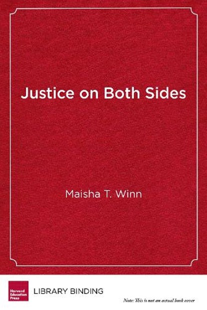 Justice on Both Sides, Maisha T. Winn - Gebonden - 9781682531839
