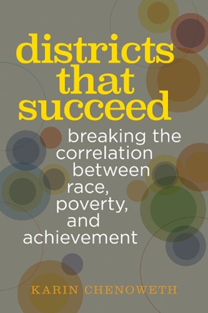 Districts That Succeed, Karin Chenoweth - Paperback - 9781682536261