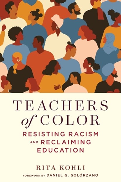 Teachers of Color, Rita Kohli - Paperback - 9781682536377