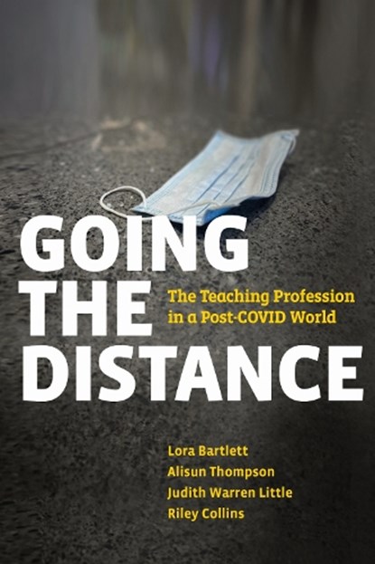 Going the Distance, Lora Bartlett ; Alisun Thompson ; Judith Warren Little ; Riley Collins - Paperback - 9781682539439