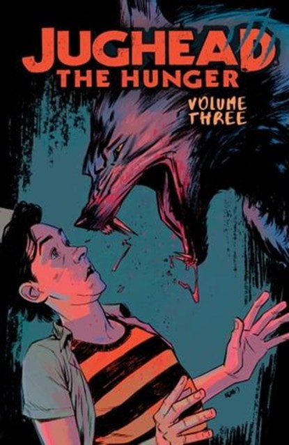 Jughead: The Hunger Vol. 3, Frank Tieri - Ebook - 9781682558263