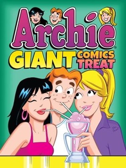 Archie Giant Comics Treat, Archie Superstars - Ebook - 9781682559536