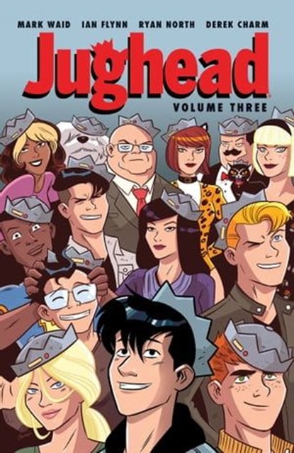 Jughead Vol. 3, Ryan North - Ebook - 9781682559574